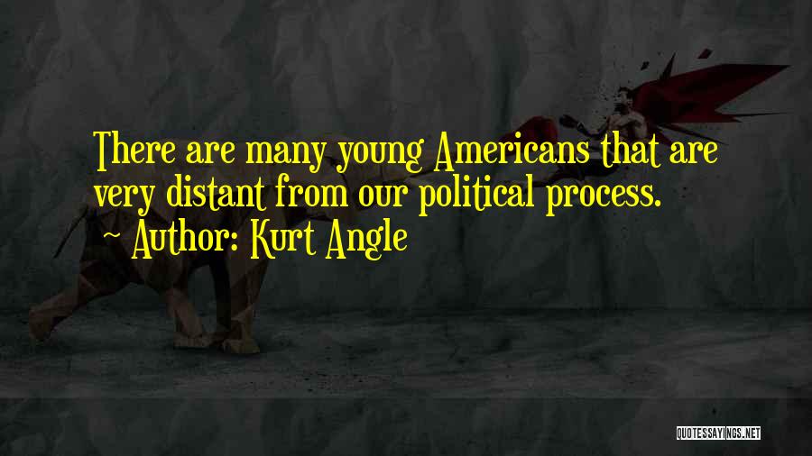 Kurt Cob Quotes By Kurt Angle