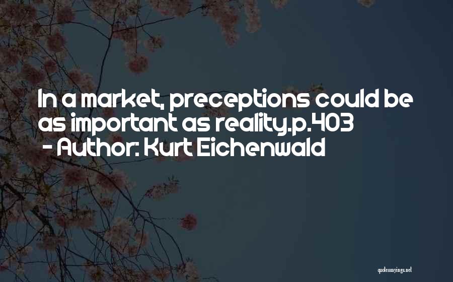 Kurt Cob Quotes By Kurt Eichenwald