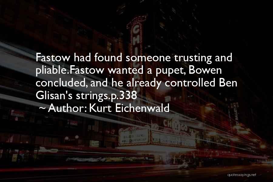 Kurt Eichenwald Quotes 1242764