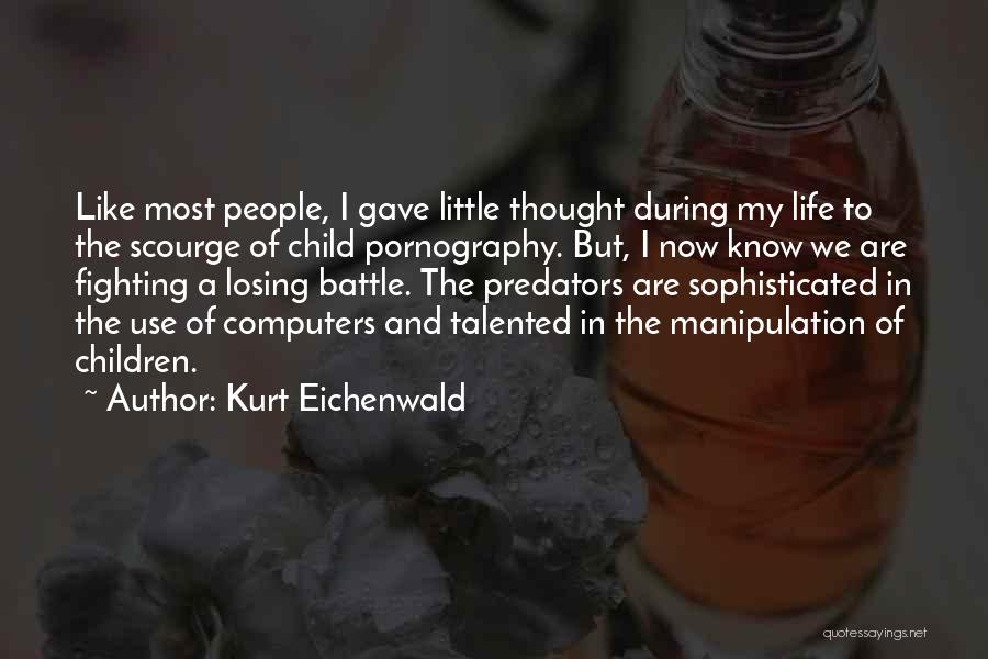 Kurt Eichenwald Quotes 2029776