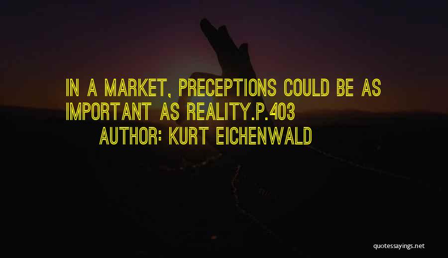 Kurt Eichenwald Quotes 95929