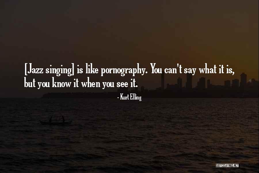 Kurt Elling Quotes 1586410