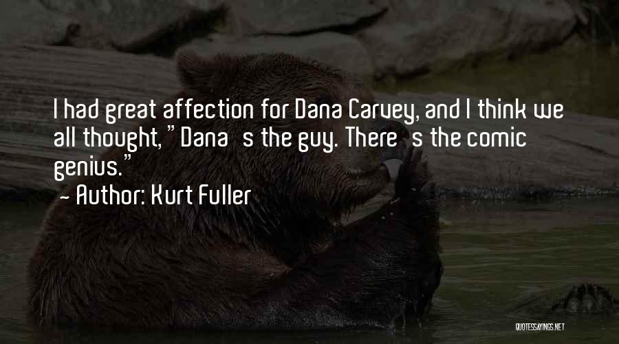 Kurt Fuller Quotes 1059695