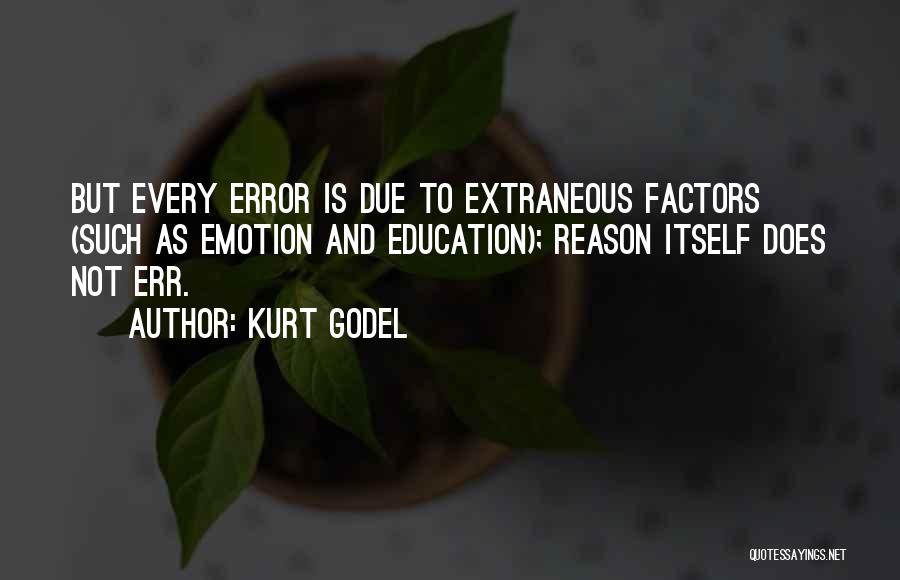 Kurt Godel Quotes 2079874