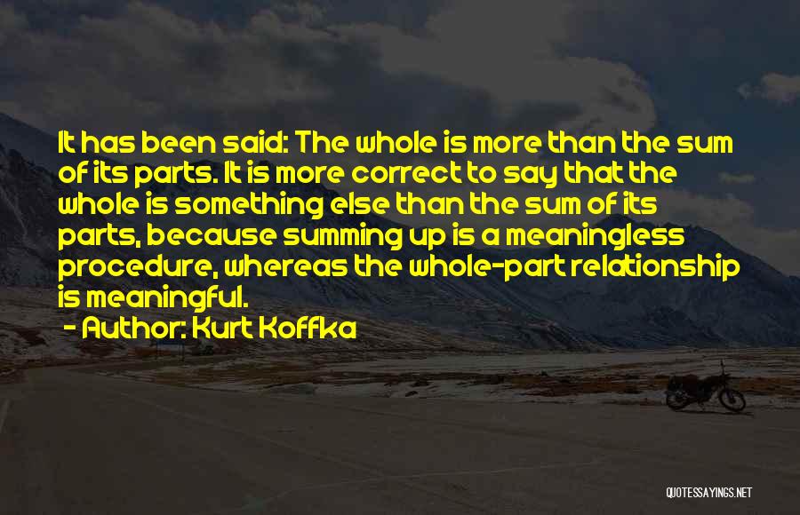 Kurt Koffka Quotes 1286971
