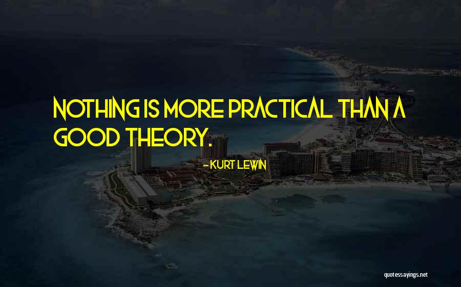 Kurt Lewin Quotes 1326831 Kurt Lewin Quotes 1326831