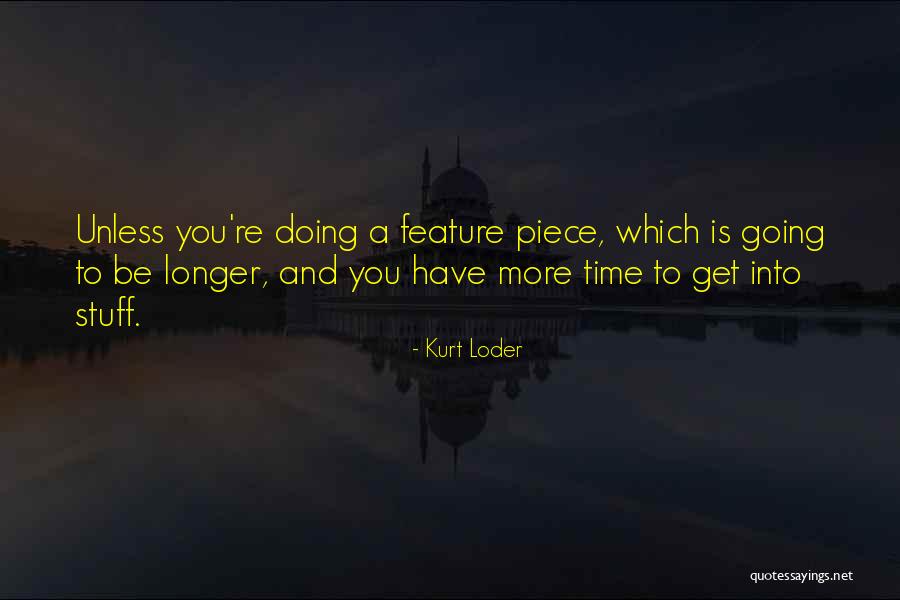 Kurt Loder Quotes 1154838 Kurt Loder Quotes 1154838