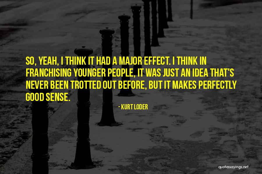 Kurt Loder Quotes 2054388