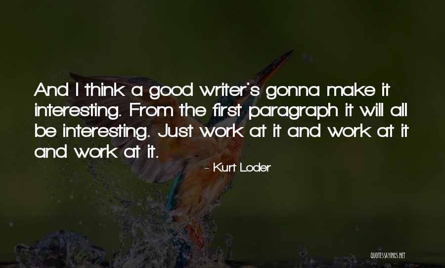 Kurt Loder Quotes 2157329 Kurt Loder Quotes 2157329
