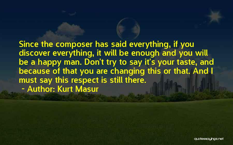 Kurt Masur Quotes 1690715