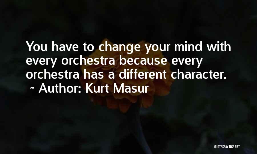 Kurt Masur Quotes 482090