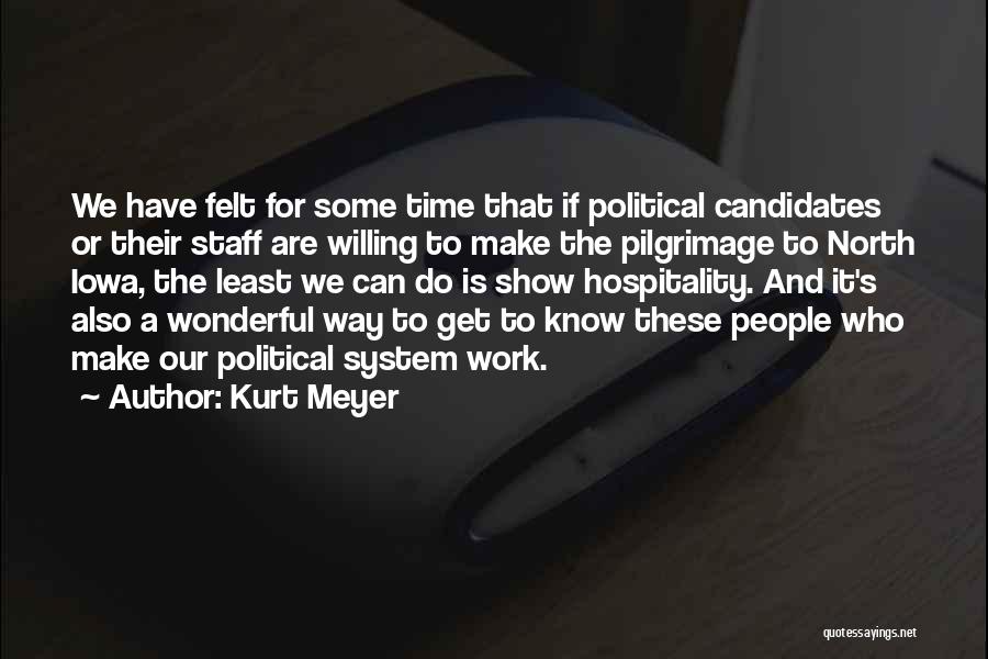 Kurt Meyer Quotes 651696