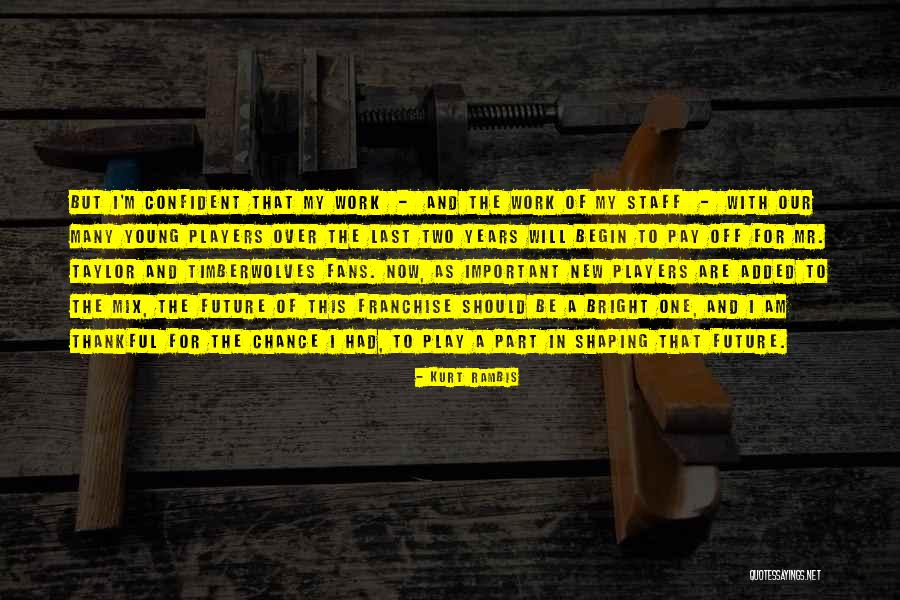Kurt Rambis Quotes 1626678 Kurt Rambis Quotes 1626678