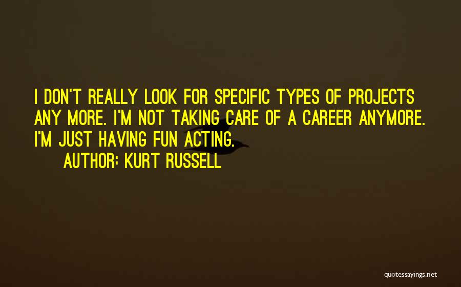 Kurt Russell Quotes 1135150