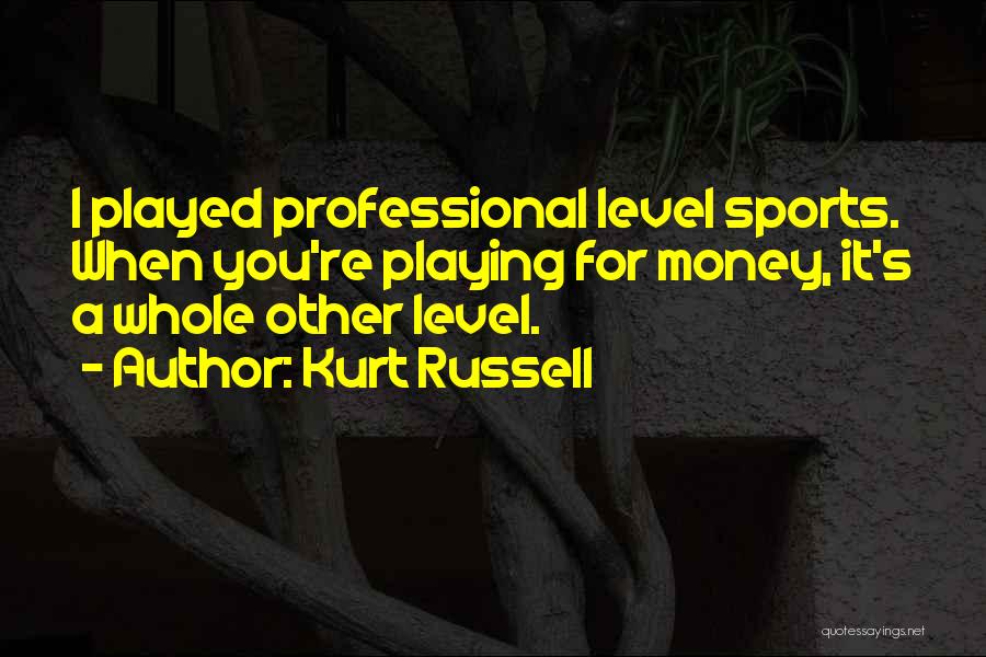 Kurt Russell Quotes 1178602