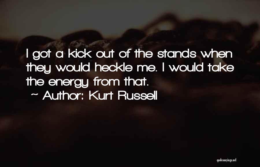 Kurt Russell Quotes 387585