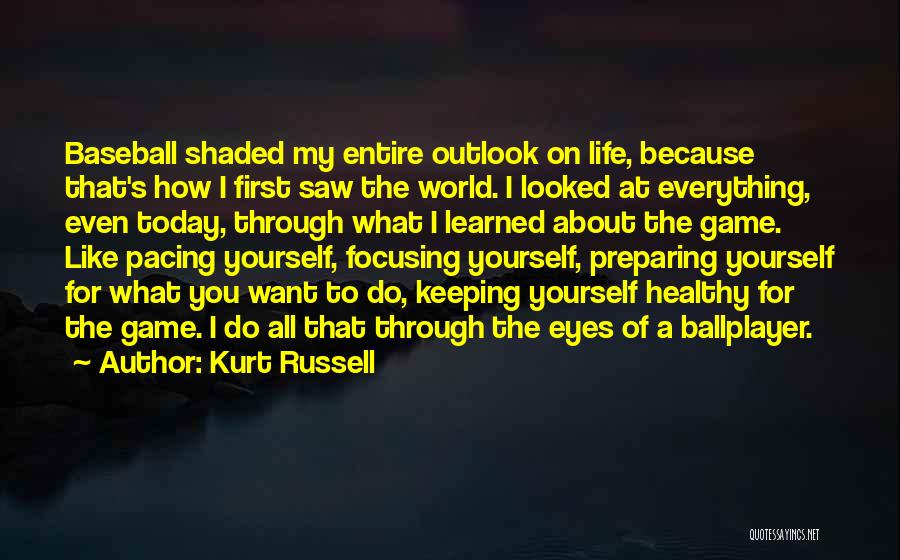 Kurt Russell Quotes 879922