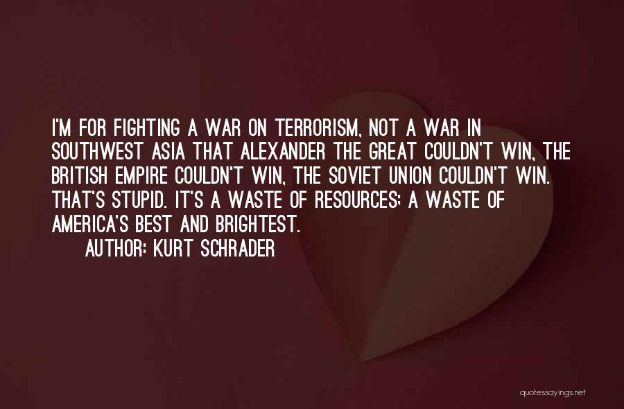Kurt Schrader Quotes 1238569
