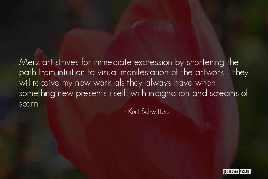 Kurt Schwitters Quotes 598665