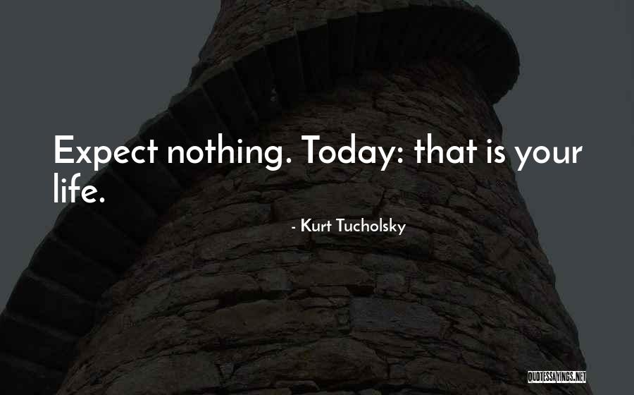 Kurt Tucholsky Quotes 1106097 Kurt Tucholsky Quotes 1106097