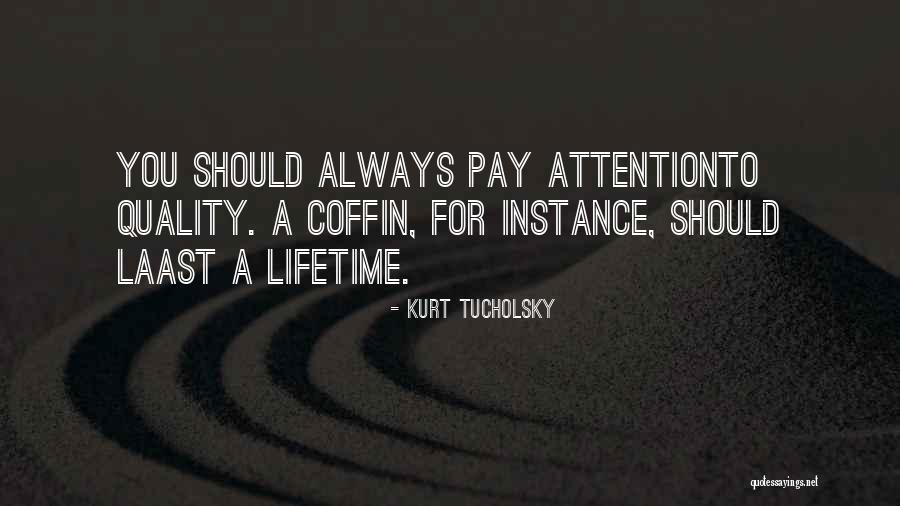 Kurt Tucholsky Quotes 1311515 Kurt Tucholsky Quotes 1311515