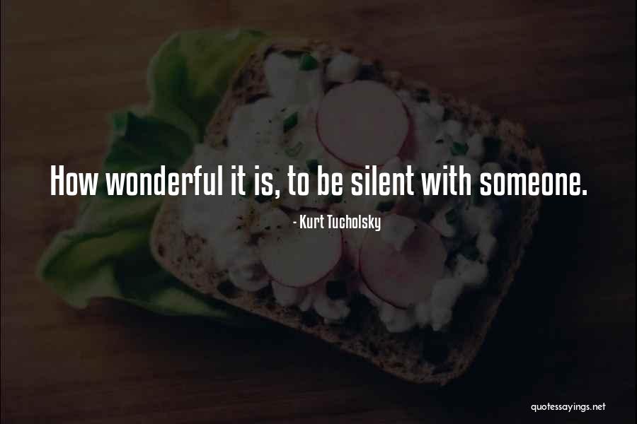 Kurt Tucholsky Quotes 855497 Kurt Tucholsky Quotes 855497