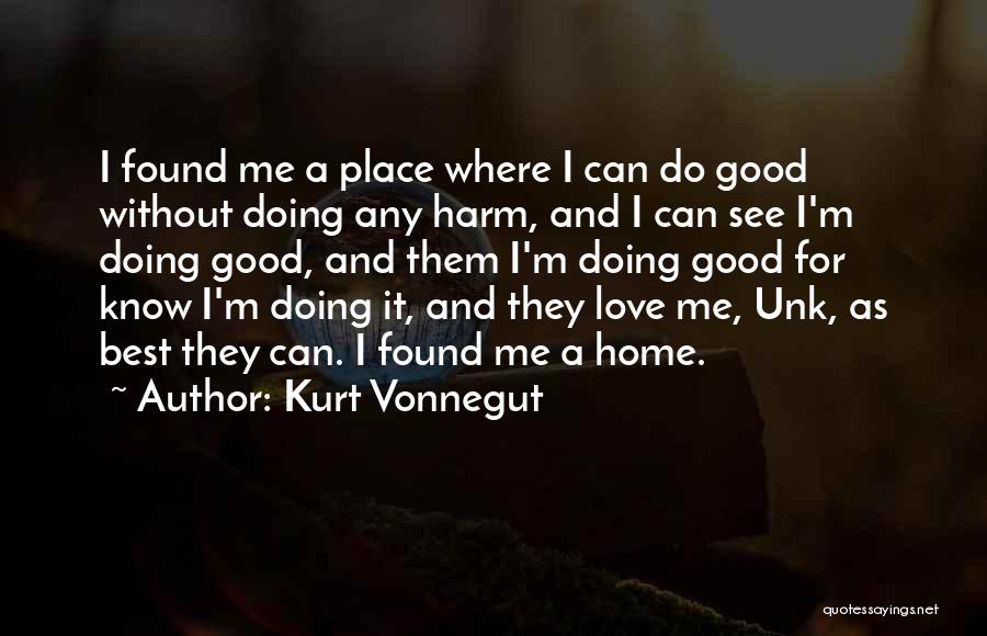 Kurt Vonnegut Best Quotes By Kurt Vonnegut