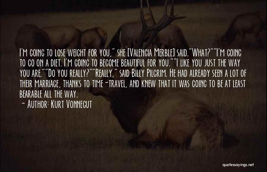 Kurt Vonnegut Billy Pilgrim Quotes By Kurt Vonnegut