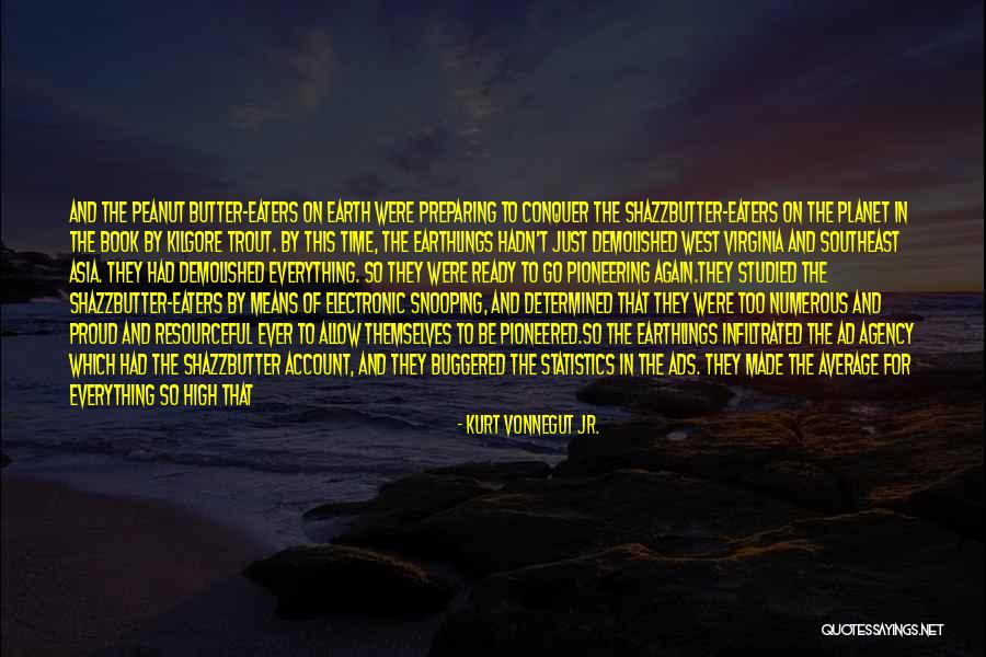 Kurt Vonnegut Jr. Quotes 1075488 Kurt Vonnegut Jr. Quotes 1075488