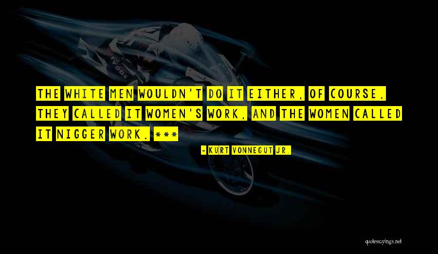 Kurt Vonnegut Jr. Quotes 1610018 Kurt Vonnegut Jr. Quotes 1610018