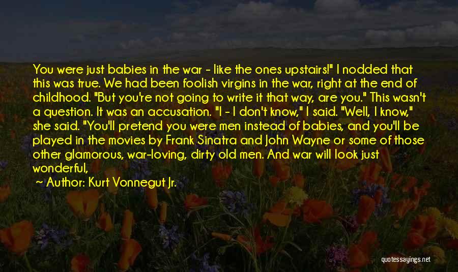 Kurt Vonnegut Jr. Quotes 1765624
