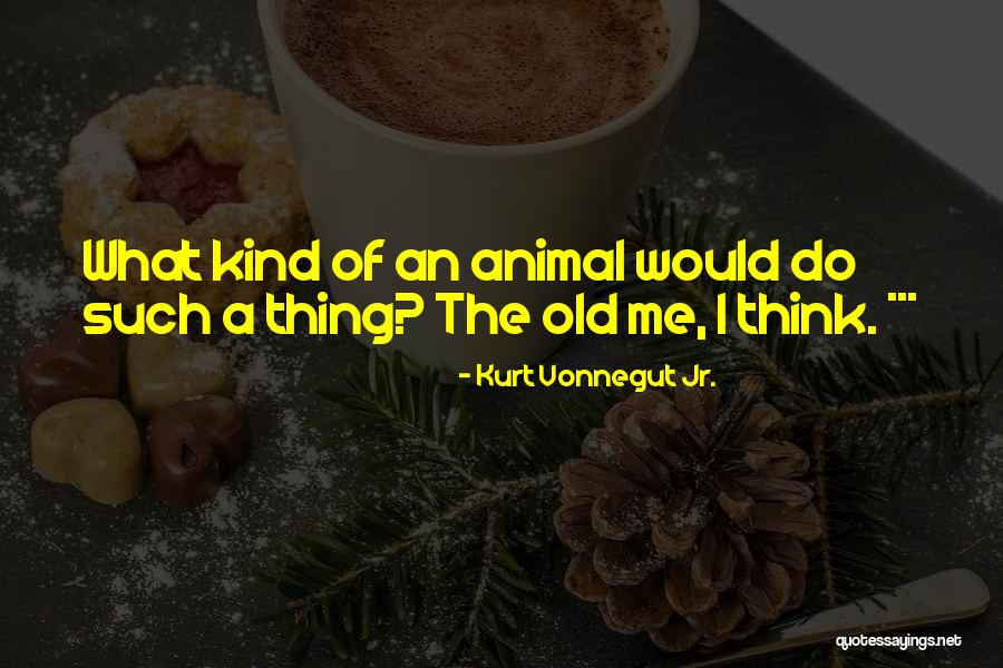 Kurt Vonnegut Jr. Quotes 460442 Kurt Vonnegut Jr. Quotes 460442
