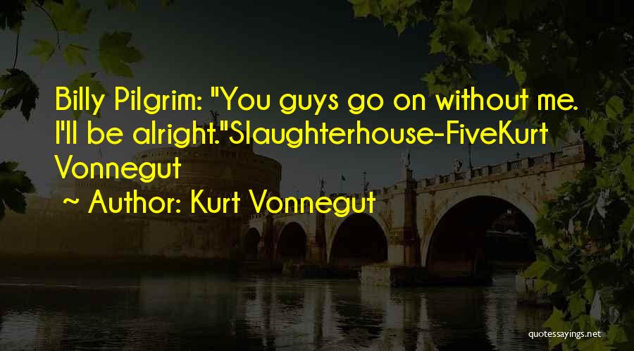 Kurt Vonnegut Quotes 2204103
