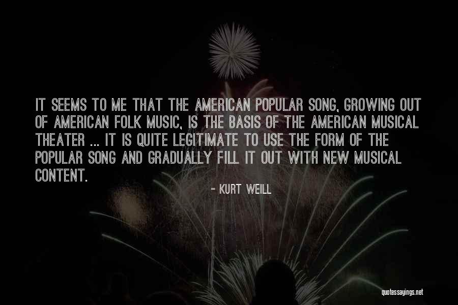 Kurt Weill Quotes 1772407