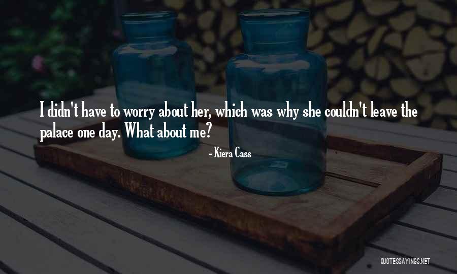 Kurtarma Quotes By Kiera Cass Kurtarma Quotes By Kiera Cass