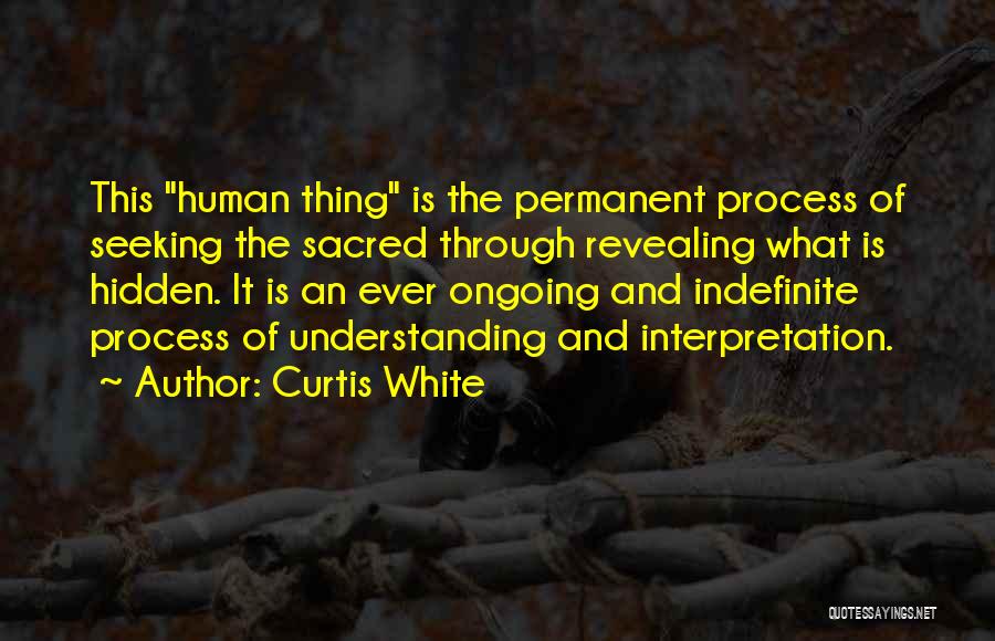 Kurtiss Allen Quotes By Curtis White