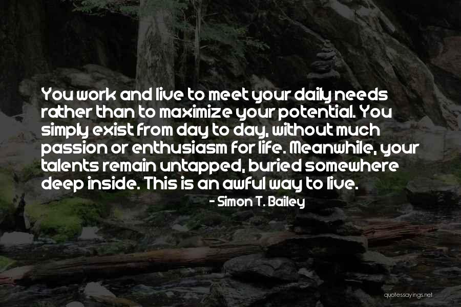 Kurtlar Vadisi Quotes By Simon T. Bailey Kurtlar Vadisi Quotes By Simon T. Bailey