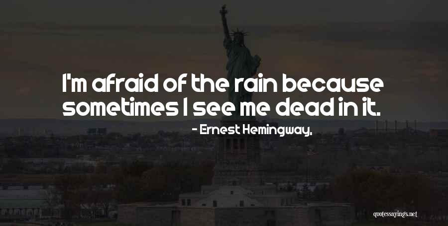 Kurtoglu Filmi Quotes By Ernest Hemingway, Kurtoglu Filmi Quotes By Ernest Hemingway,