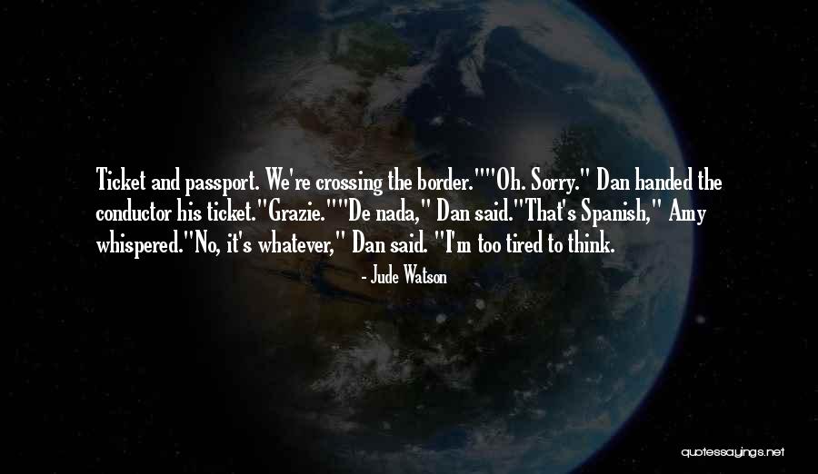 Kurtoglu Mobilya Quotes By Jude Watson Kurtoglu Mobilya Quotes By Jude Watson