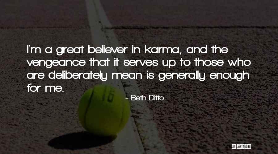 Kurton Znacenje Quotes By Beth Ditto Kurton Znacenje Quotes By Beth Ditto