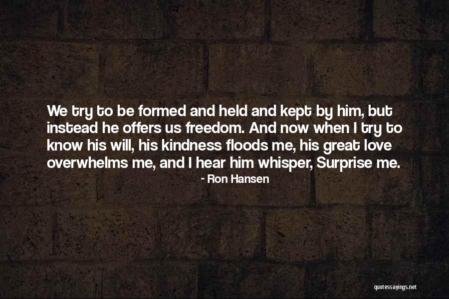 Kurtyny Powietrzne Quotes By Ron Hansen Kurtyny Powietrzne Quotes By Ron Hansen