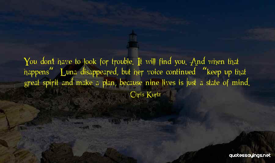 Kurtz Quotes By Chris Kurtz Kurtz Quotes By Chris Kurtz