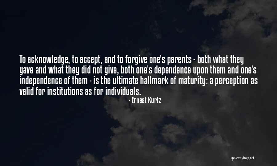 Kurtz Quotes By Ernest Kurtz Kurtz Quotes By Ernest Kurtz