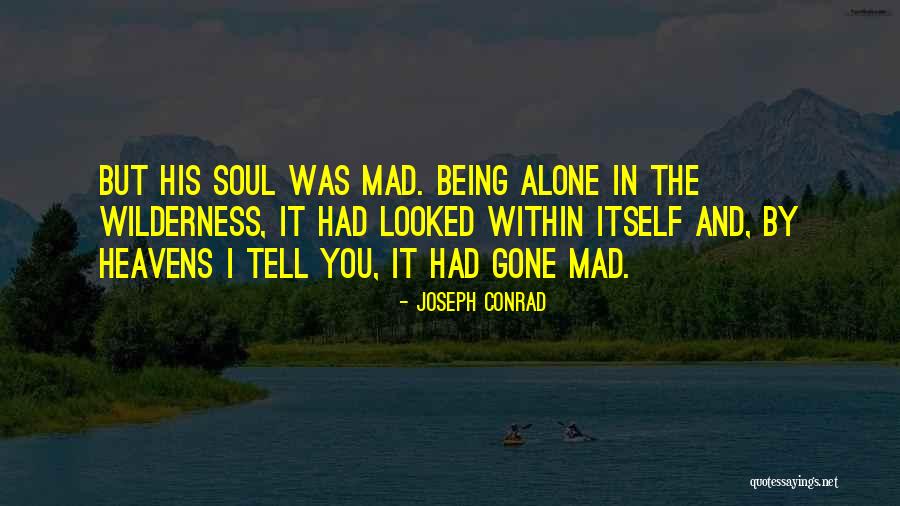 Kurtz Quotes By Joseph Conrad Kurtz Quotes By Joseph Conrad