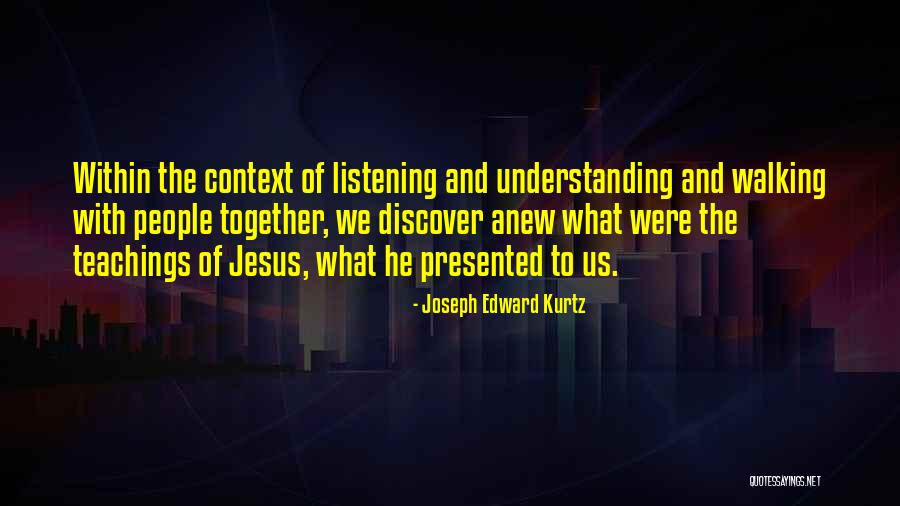 Kurtz Quotes By Joseph Edward Kurtz Kurtz Quotes By Joseph Edward Kurtz