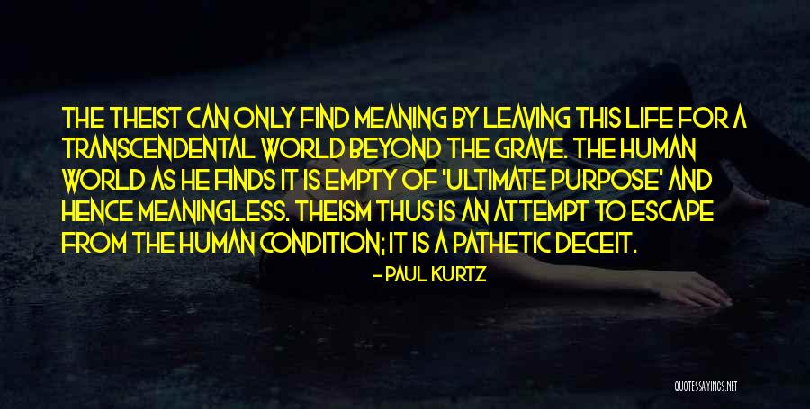 Kurtz Quotes By Paul Kurtz Kurtz Quotes By Paul Kurtz