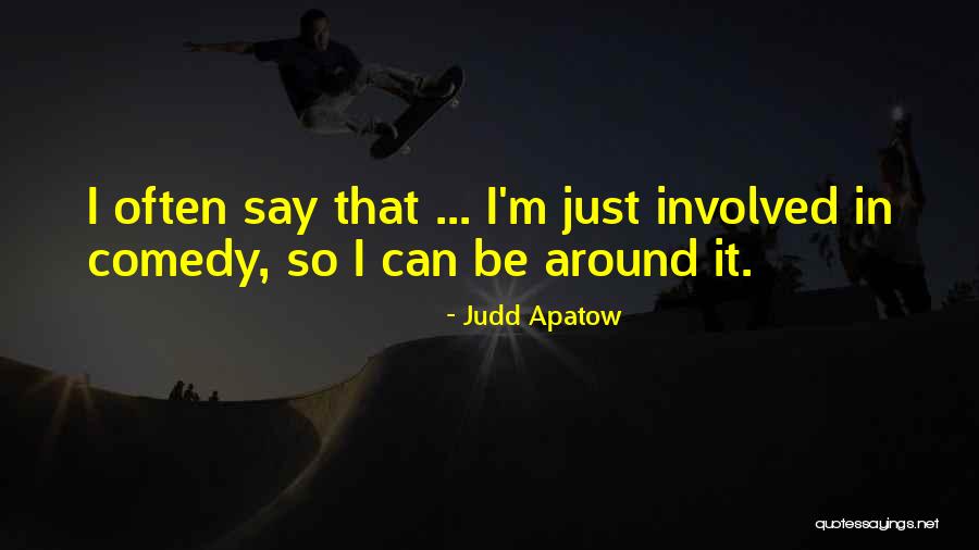Kurtzer Hybrid Quotes By Judd Apatow Kurtzer Hybrid Quotes By Judd Apatow