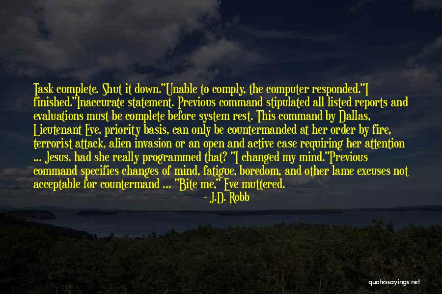 Kurumatani Haruko Quotes By J.D. Robb Kurumatani Haruko Quotes By J.D. Robb