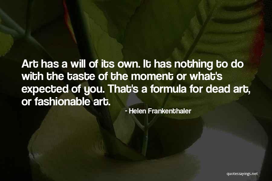 Kurunul Quotes By Helen Frankenthaler Kurunul Quotes By Helen Frankenthaler