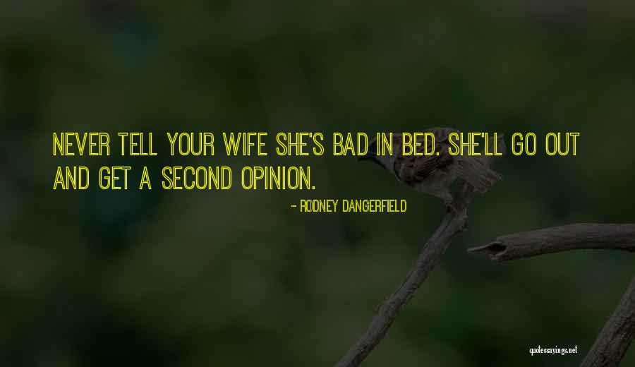 Kurunul Quotes By Rodney Dangerfield Kurunul Quotes By Rodney Dangerfield